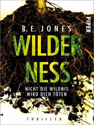 cover image of Wilderness – Nicht die Wildnis wird dich töten